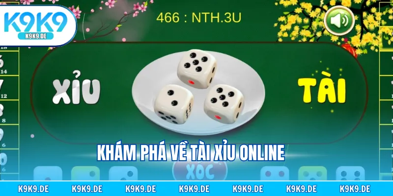 Khám phá về tài xỉu online